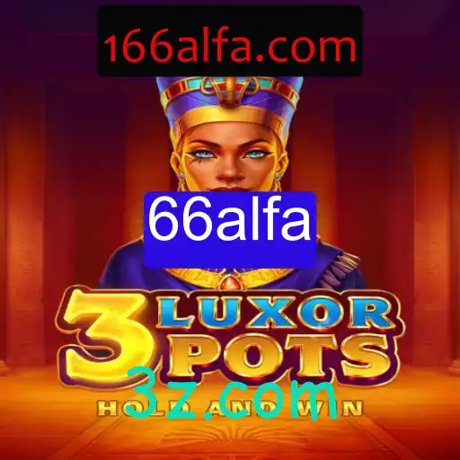 Descubra o Fascinante Mundo do Jogo 3LuxorPots com 66alfa